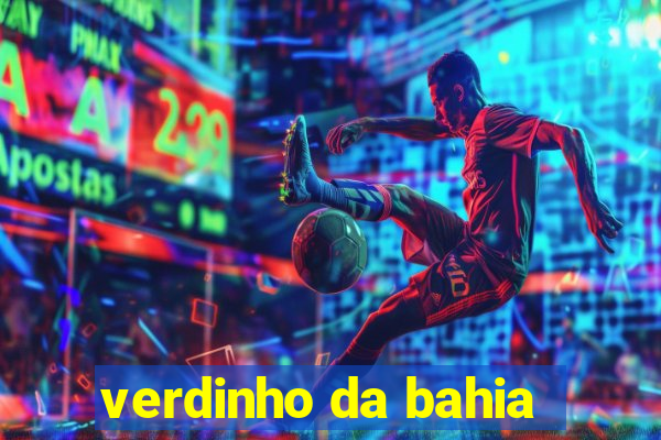 verdinho da bahia